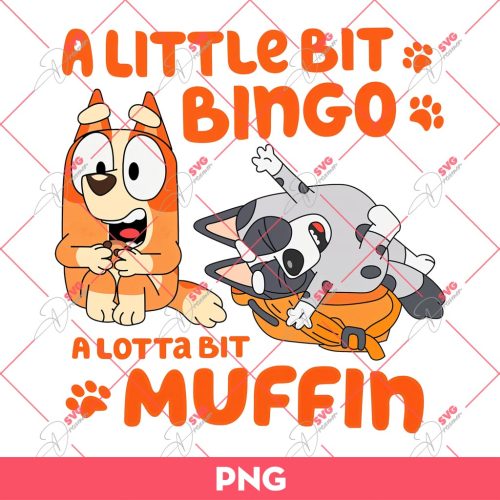 A Little Bit Bingo A Lotta Bit Muffin PNG, Bluey PNG