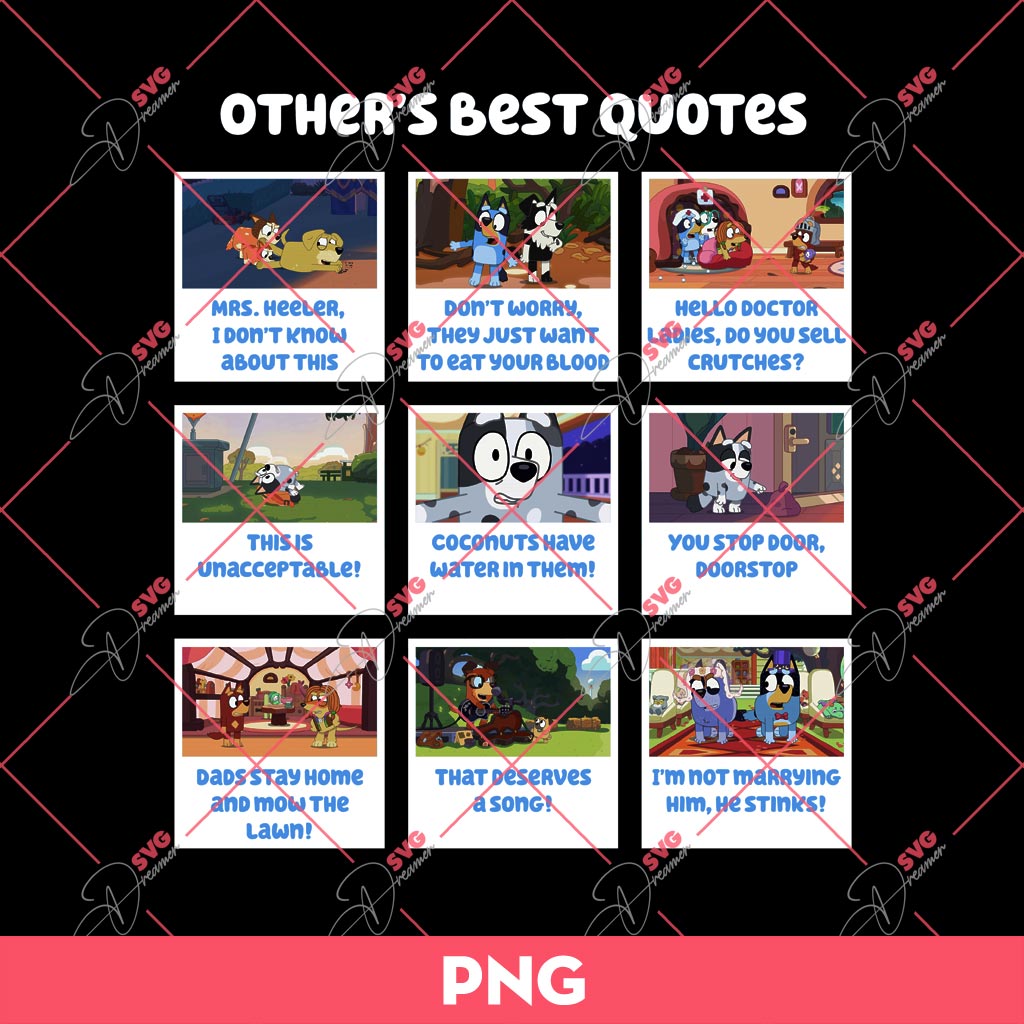 Bandit Best Quotes PNG, Bluey Bandit Heeler Quotes PNG, Bluey PNG