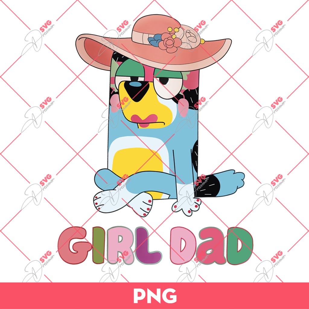 Bandit Heeler Girl Dad Bluey Dog PNG, Fathers Day PNG, Bluey Dad PNG