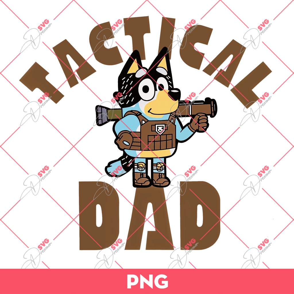 Bandit Heeler Tacical Dad PNG, Bluey Dad PNG, Fathers Day Gift PNG