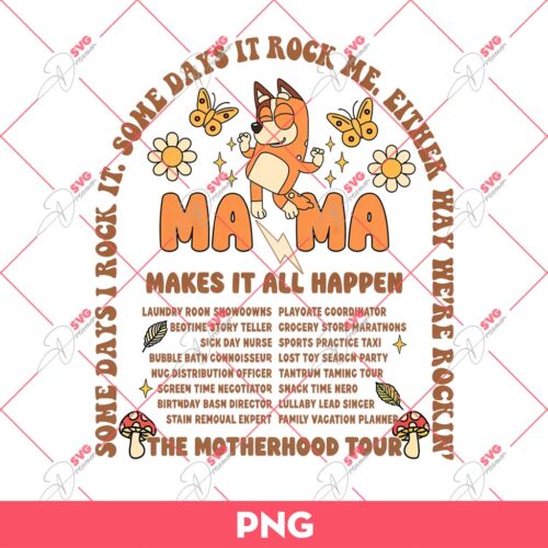 Bingo Motherhood Tour PNG, Bluey Bingo Mama PNG, Mothers Day PNG