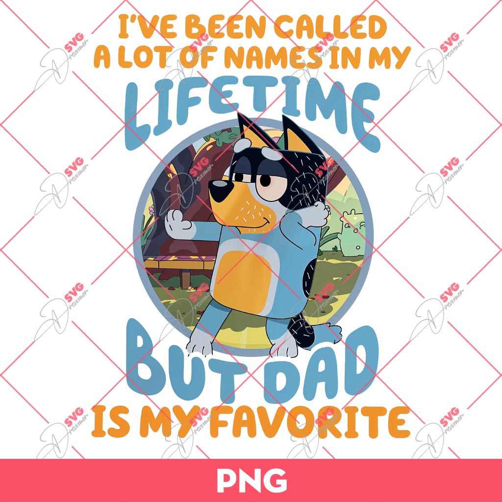 Bluey Lifetime But Dad Is My Favorite PNG, Bluey Fathers Day PNG