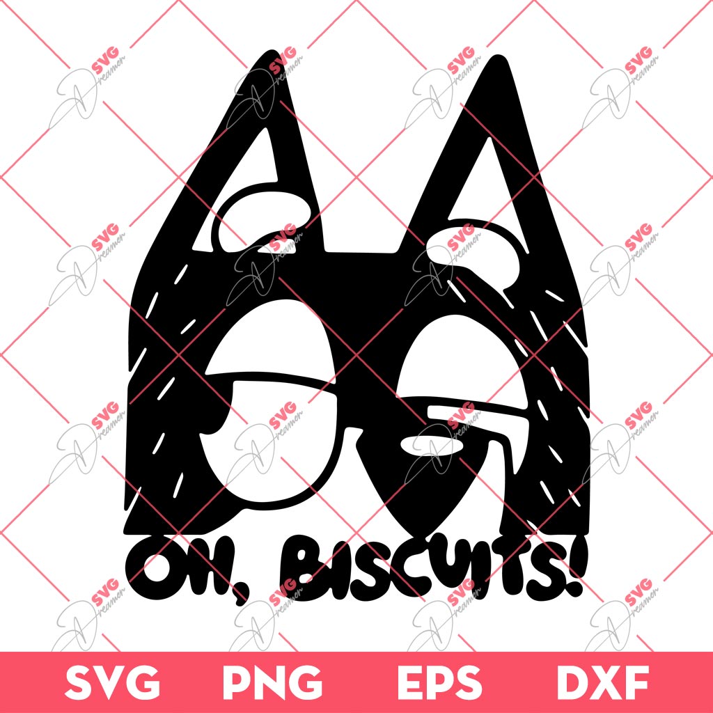 Bluey Oh Biscuits SVG PNG EPS DXF, Bandit Heeler Oh Biscuits SVG