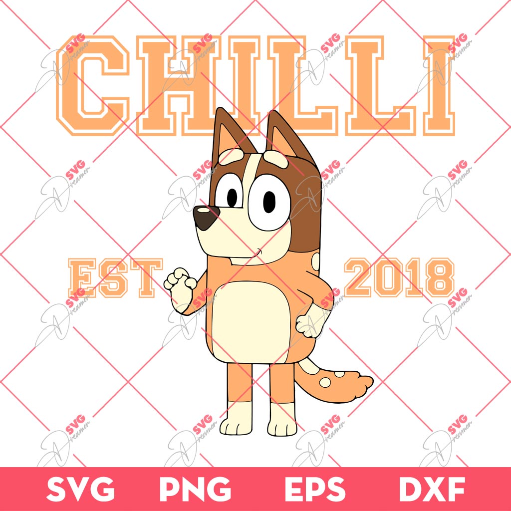 Chilli EST 2018 SVG PNG, Bluey SVG PNG EPS DXF