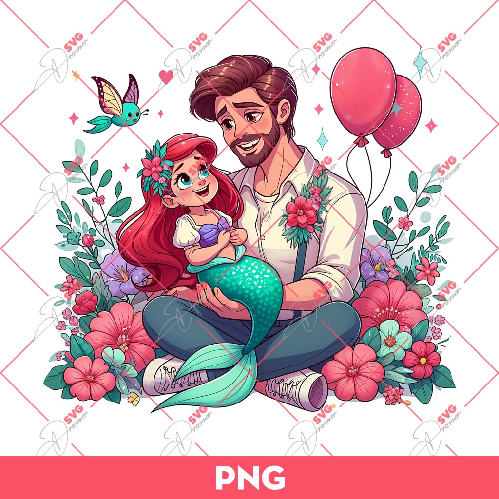 Dad And Daughter Ariel Mermaid PNG, Happy Fathers Day PNG, Dad And Girl Princess PNG