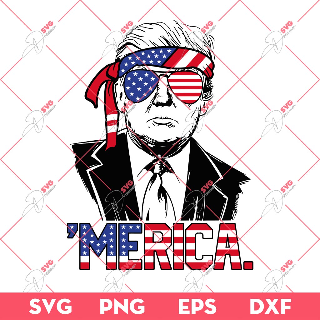 Donald Trump America Flag SVG PNG EPS DXF, American SVG PNG