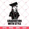 Graduation Like This SVG PNG, Graduation With Style SVG PNG, Senior 2024 SVG PNG