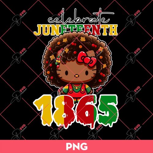 Hello Kitty Afro Girl Juneteenth 1865 PNG, Celebrate Juneteenth Hello Kitty PNG, Black Live Matter PNG