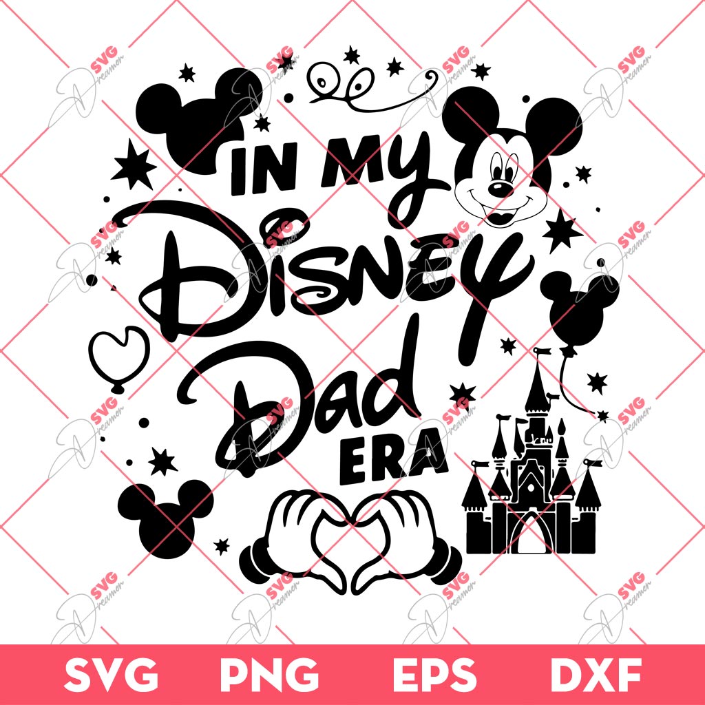 In My Disney Dad Era SVG PNG, Disney Magic Kingdom SVG, Fathers Day SVG PNG