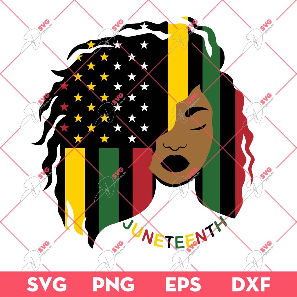 Juneteenth Afro Girl SVG PNG, Black Girl SVG PNG, Juneteenth Flag SVG PNG DXF EPS