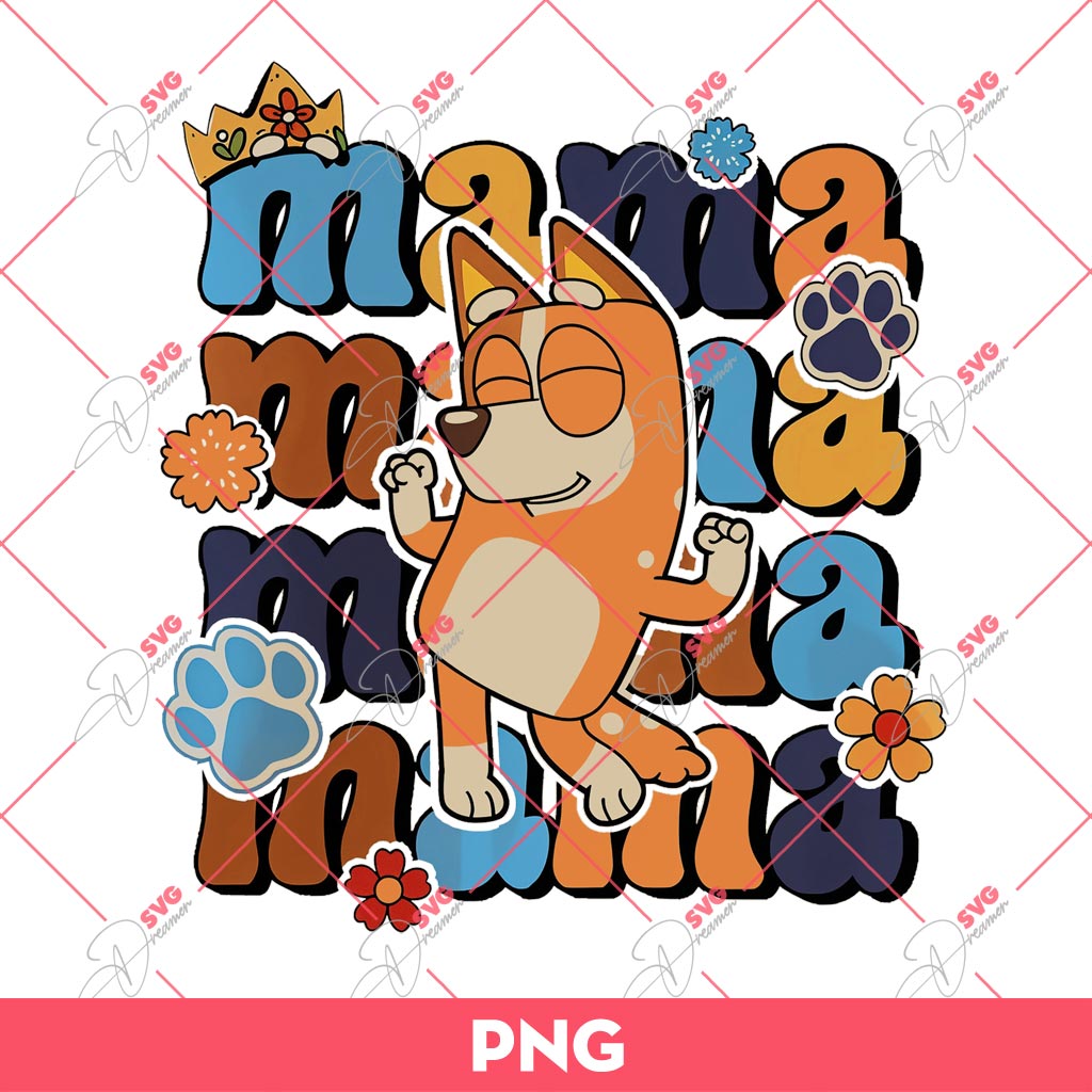 Mama Bluey PNG, Mothers Day Gift PNG, Bluey Bingo Mama PNG