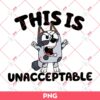 Muffin This Is Unacceptable PNG, Bluey PNG, Muffin PNG