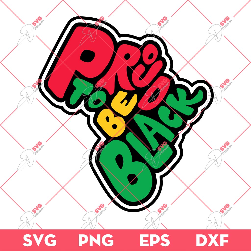 Proud To Be Black SVG PNG, Juneteenth 1865 SVG PNG, Celebrate Black History Day SVG PNG
