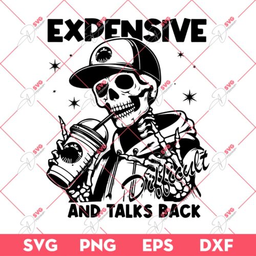 Skeleton Expensive Difficult And Talks Back SVG, Skull Coffee SVG, Skeleton Coffee SVG PNG