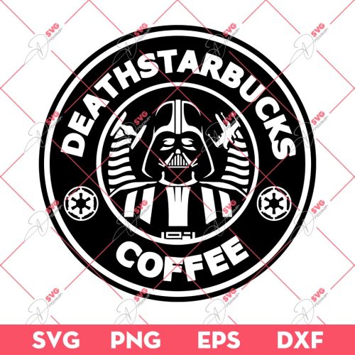 Starwars Death Starbucks Coffee SVG, Darth Varder Star Wars Coffee SVG PNG EPS DXF
