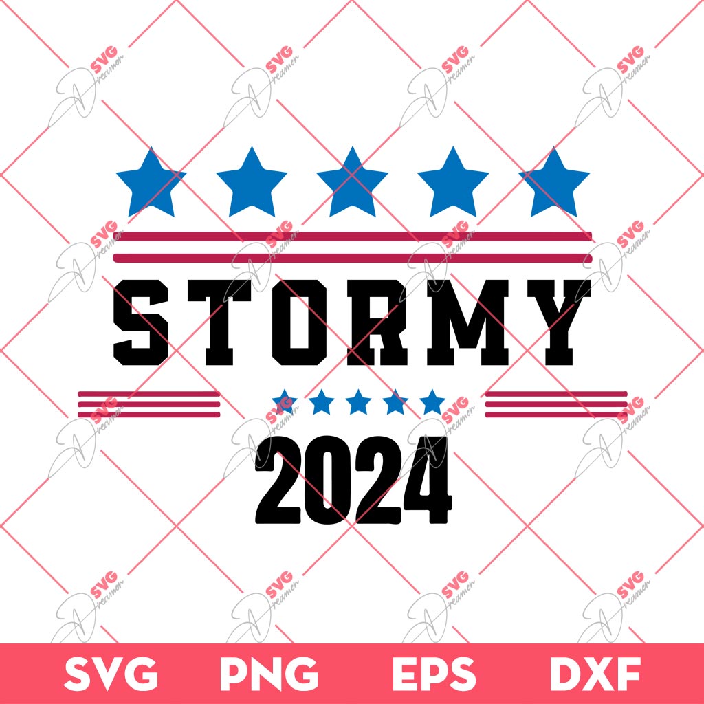 Stormy 2024 SVG PNG EPS DXF, Stormy Daniels SVG PNG