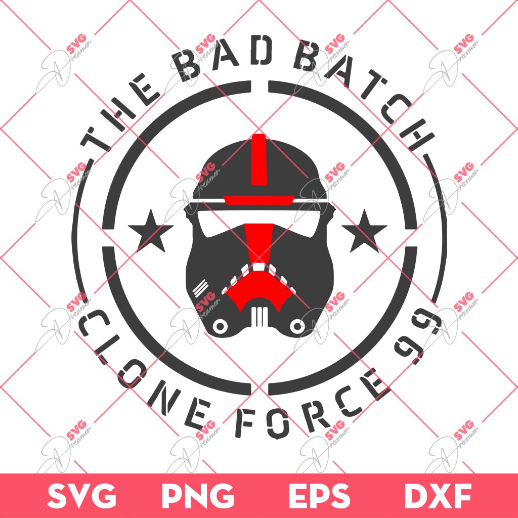 The Bad Batch Clone Force 99 SVG PNG, The Bad Batch Star Wars SVG PNG EPS DXF