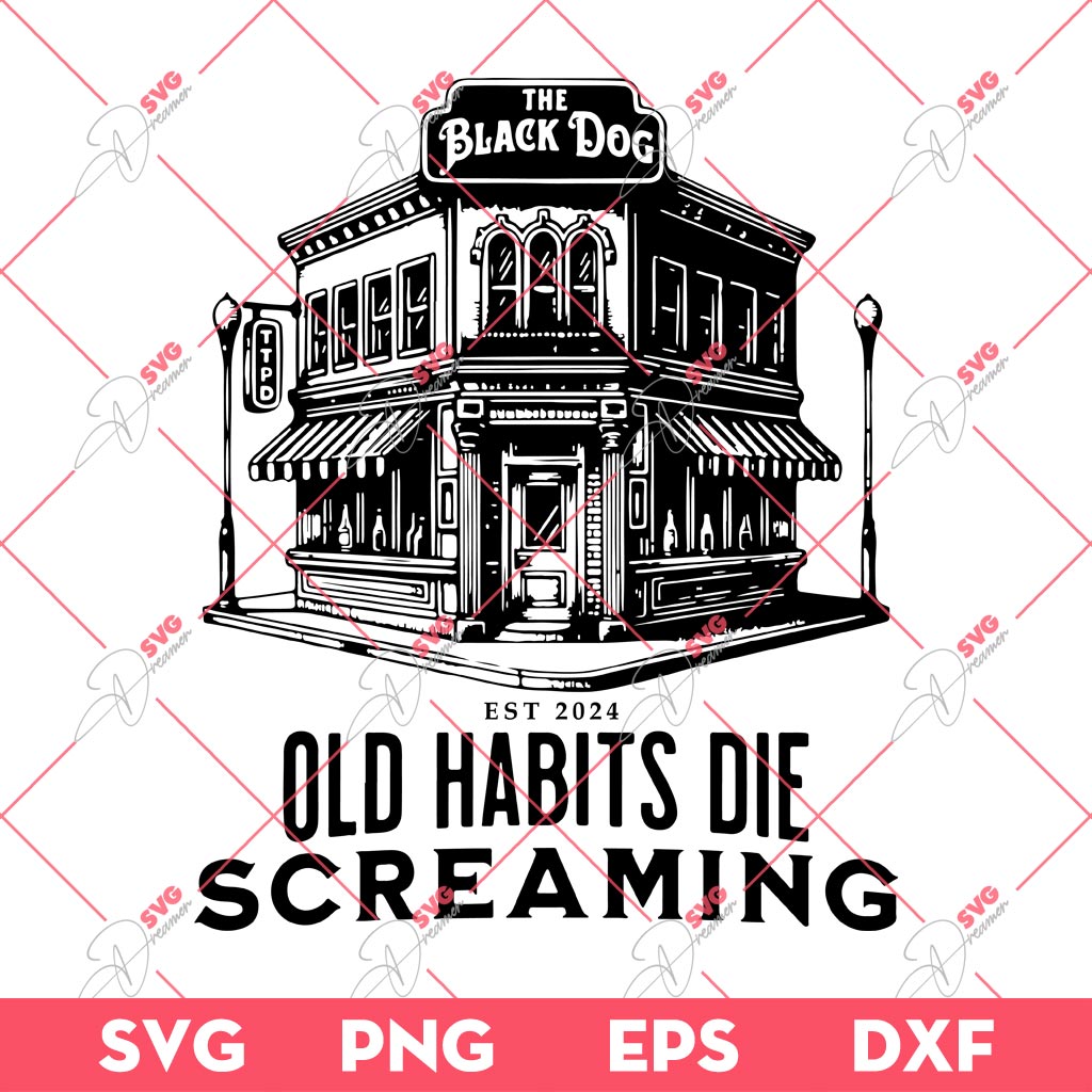The Black Dog Old Habits Die Screaming EST 2024 SVG PNG, Taylor Swift Album 2024 SVG PNG