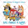 There Episode Of Bluey Is Called Life Find A Way PNG, Bluey Family PNG