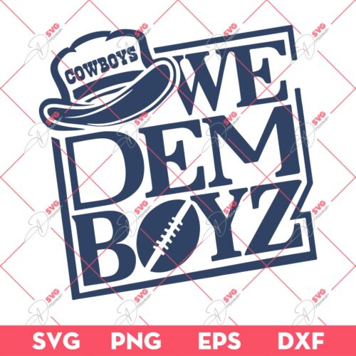 We Dem Boyz Football Cowboys SVG PNG, Football Cowboys SVG PNG EPS DXF