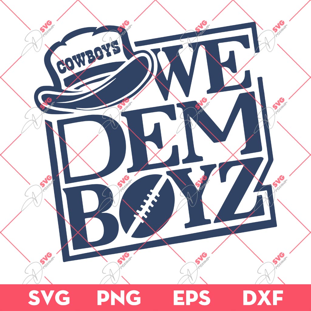 We Dem Boyz Football Cowboys SVG PNG, Football Cowboys SVG PNG EPS DXF