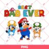 Bluey Super Mario Best Dad Ever PNG, Bluey Fathers Day PNG