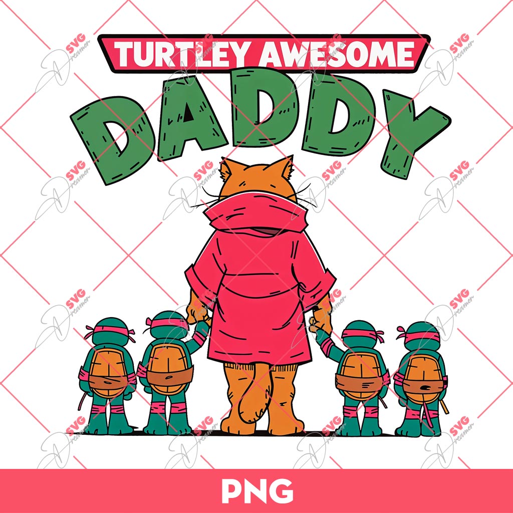 Daddy Ninja Turtle PNG, Turtley Awesome Daddy PNG