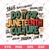 Do It For Juneteenth Culture SVG PNG, Black Live Matter SVG PNG, Black History SVG PNG EPS DXF