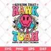 Give Em That Hawk Tuah Spit On That Thang SVG PNG, Hawk Tuah 24 PNG DXF EPS SVG