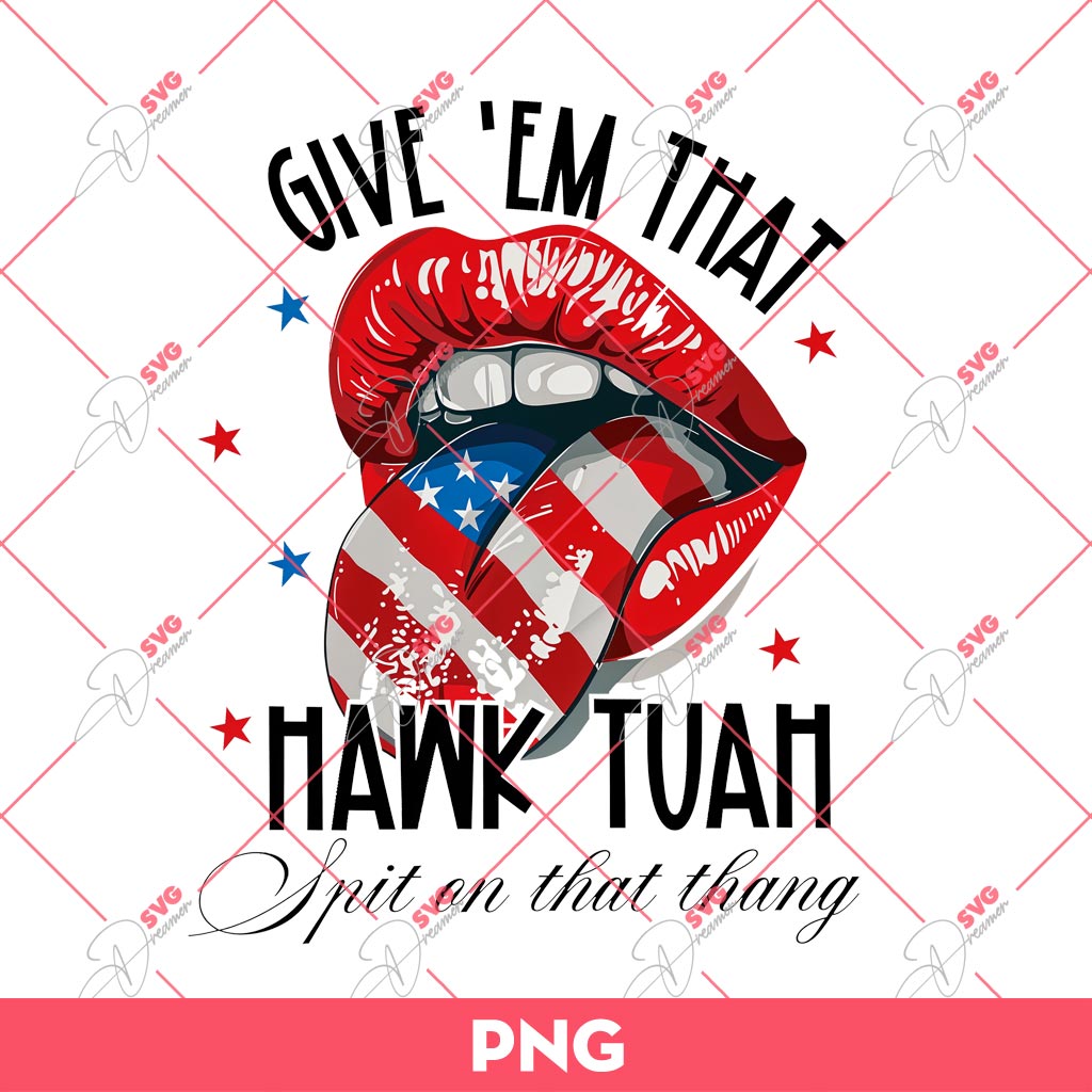 Give em That Hawk Tuah Spit On That Thang Lips PNG, America Lips PNG, Hawk Tuah PNG