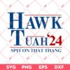 Hawk Tuah 24 Spit On That Thang SVG PNG EPS DXF, Hawk Tuah 24 SVG
