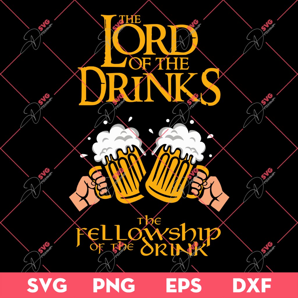 Lord Of The Drinks SVG, Funny Drinking SVG PNG EPS DXF, Funny Beer SVG PNG