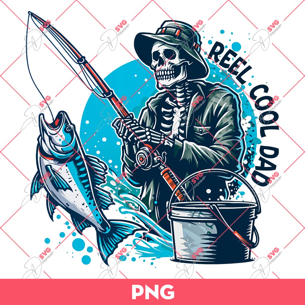 Reel Cool Dad PNG, Skeleton Dad Fishing PNG, Fathers Day PNG