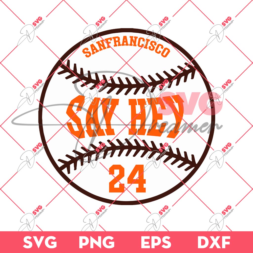 San Francisco Giants Say Hey 24 SVG PNG, Willie Mays Baseball SVG PNG
