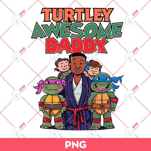 Turtley Awesome Daddy Ninja Turtles PNG, Father Turtle PNG