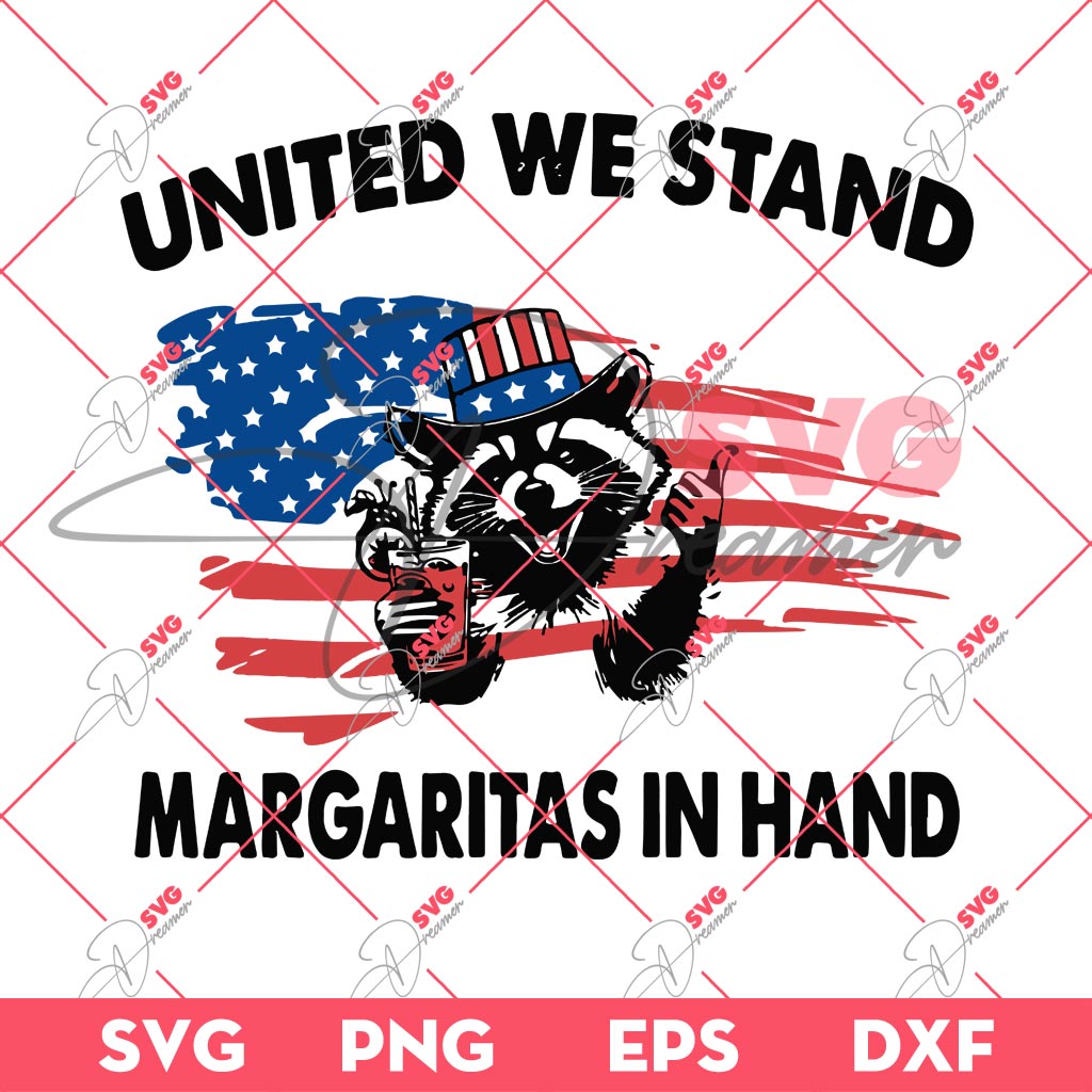 United We Stand Margaritas In Hand SVG, Raccoon America Flag SVG PNG, 04th Of July SVG PNG