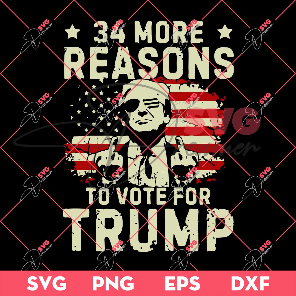 34 More Reasons To Vote For Trump SVG PNG, 2024 President Trump SVG PNG