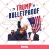 Bulletproof Trump 2024 PNG, President Trump Assasination 2024 PNG