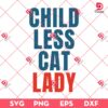 Childless Cat Lady SVG, Kamala Harris SVG, Election 2024 PNG SVG