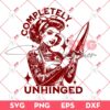 Completely Unhinged Girl SVG PNG, Tattoo Girl SVG PNG
