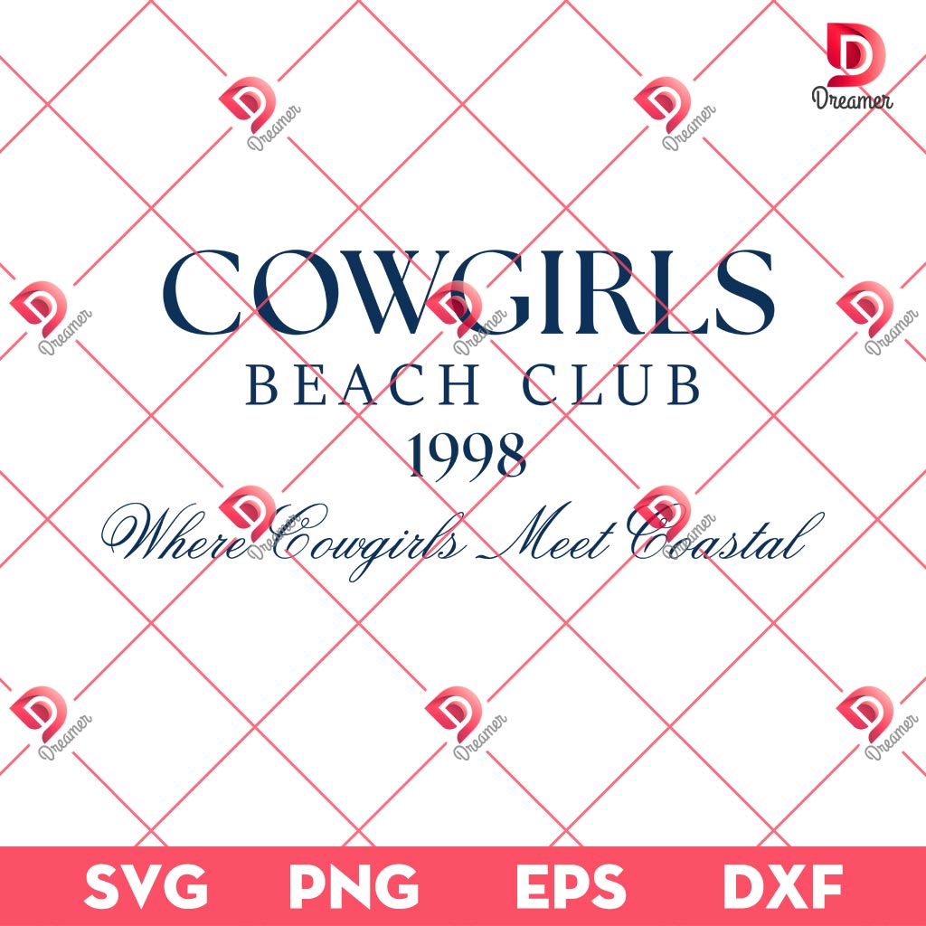 Cowgirls Beach Club 1998 SVG, Where Cowgirls Meet Coastal SVG