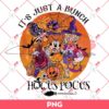 Disney Friends Halloween PNG, Its Just A Bunch Hocus Pocus PNG