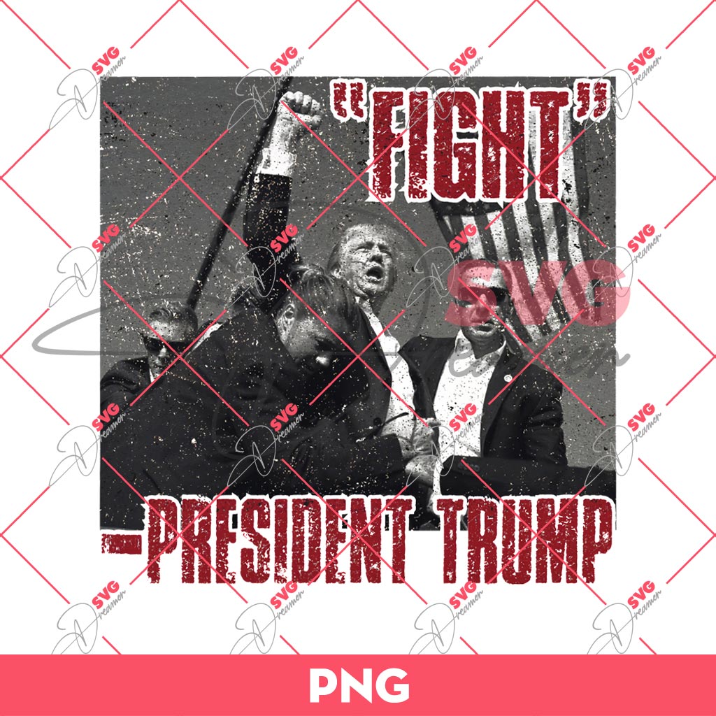 Fight President Trump PNG, Trump Shot PNG, Trump Assassination PNG