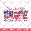 God Shed His Grace On Thee SVG, Happy 4th Of July SVG PNG
