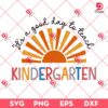 It's A Good Day To Teach Kindergarten SVG PNG, Back To School SVG PNG