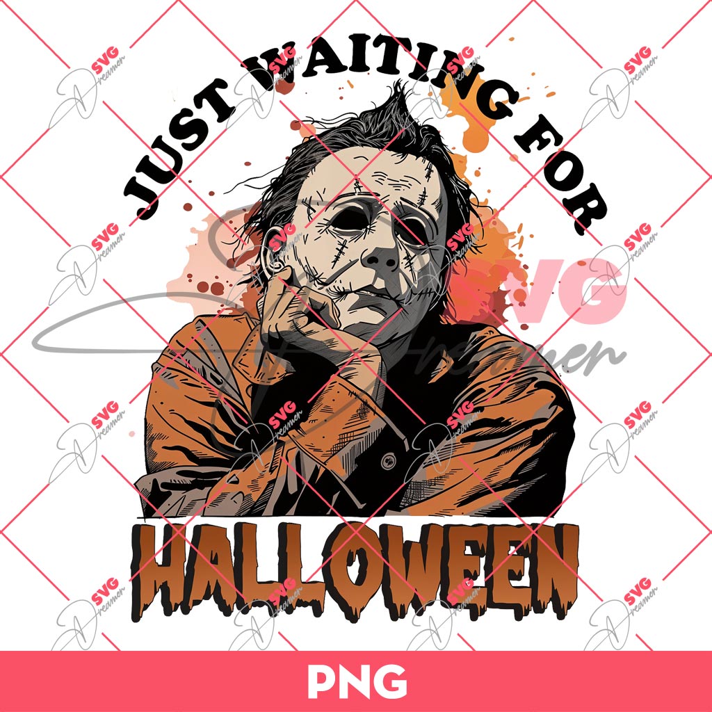 Just Waiting For Halloween Horror Movie Characters PNG, Michael Myers Hallween PNG