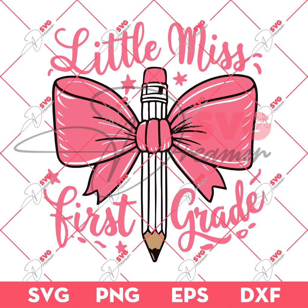 Little Miss First Grade SVG PNG, Pink Pencil Bow SVG PNG, Back To School PNG SVG