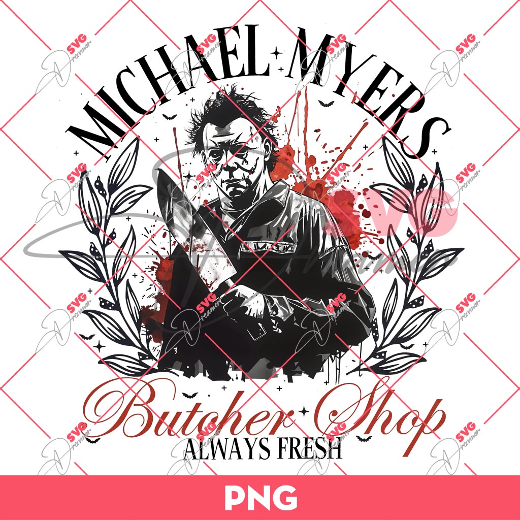 Michael Myers Butcher Shop Always Fresh PNG, Michael Myers Halloween PNG, Horror Characters PNG