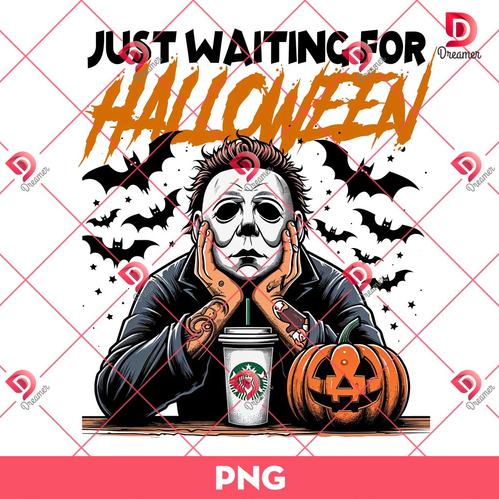Michael Myers Just Waiting For Halloween PNG, Horror Character PNG, Halloween Coffee PNG