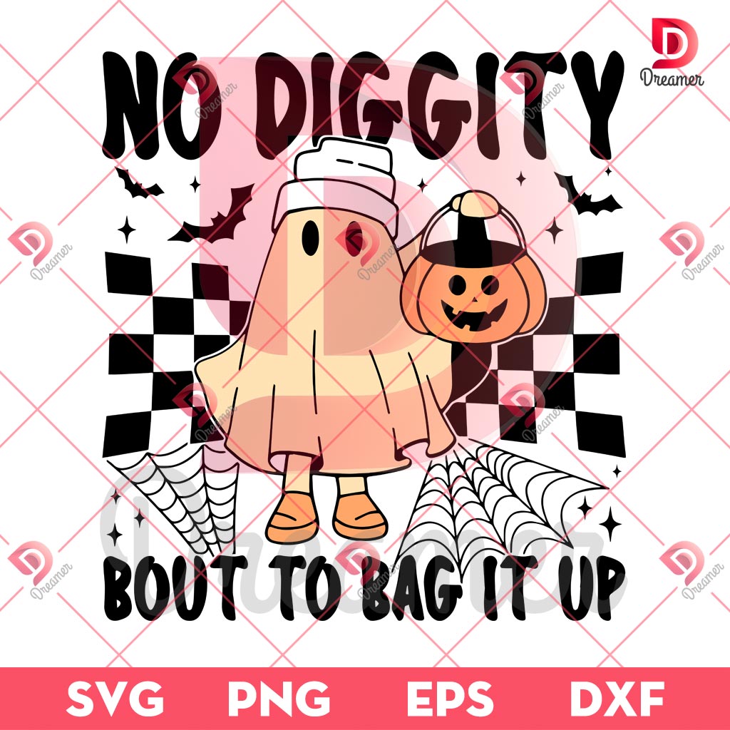 No Diggity Bout to Bag It Up Ghost SVG PNG, Ghost And Pumpkin Halloween SVG PNG